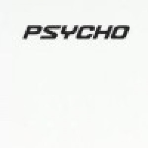 Psycho